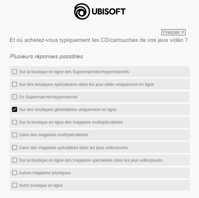 Question cases à cocher d'Ubisoft : « Et où achetez-vous typiquement les CD/cartouches de vos jeux vidéo ? », avec dix options alambiquées comme « Sur la boutique en ligne des magasins multispécialistes » ou « Dans des magasins spécialisés dans les jeux vidéo/jouets »